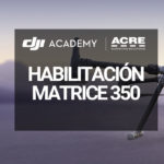 CURSO-HABILITACION-MATRICE-350-RTK
